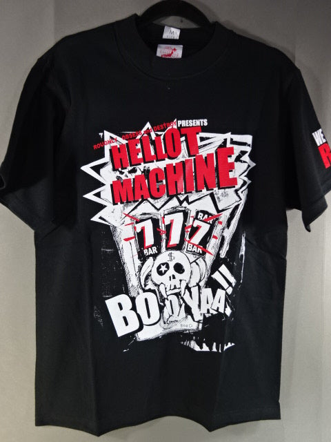 RO&D「HELLOT MACHINE 777 BOOYAA!!」 T-shirt