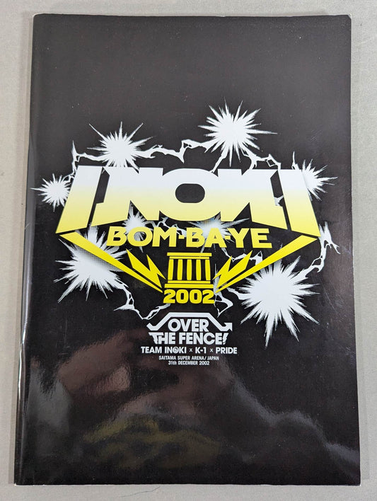 INOKI  BOM-BA-YE 2002