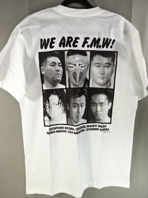 FMW「WE ARE F.M.W!」 T-shirt
