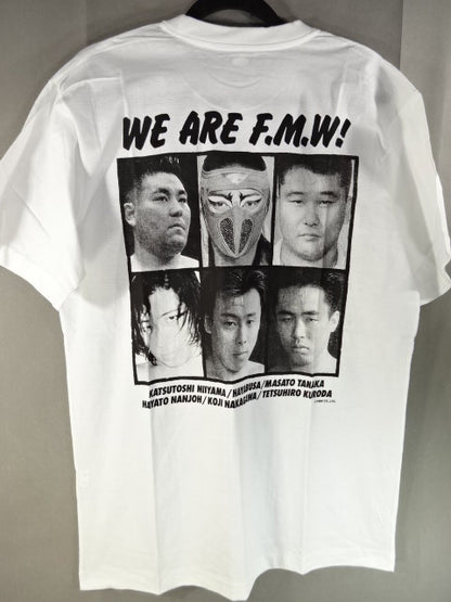 FMW「WE ARE F.M.W!」 T-shirt