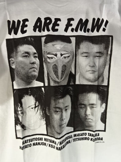 FMW「WE ARE F.M.W!」 T-shirt