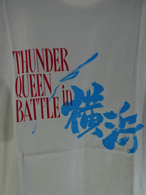THUNDER QUEEN BATTLE in YOKOHAMA 93 T-Shirt (White)
