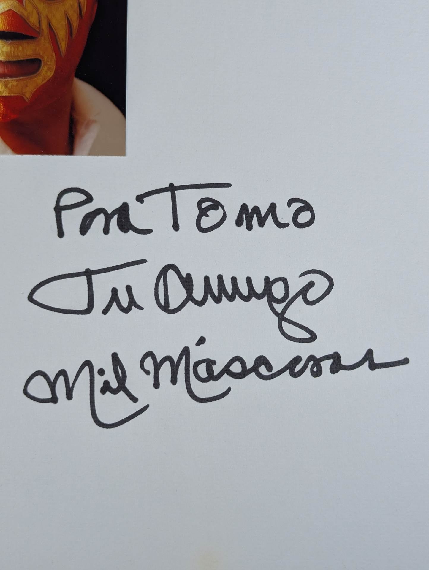 Mil Mascaras  (photo attached)