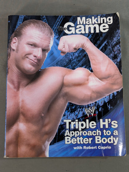 Making The Game ： Triple H's Approach to a Better Body