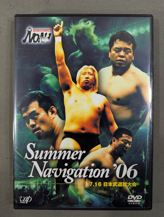 NOAH Summer Navigation '06 [7.16 Japan Budokan]