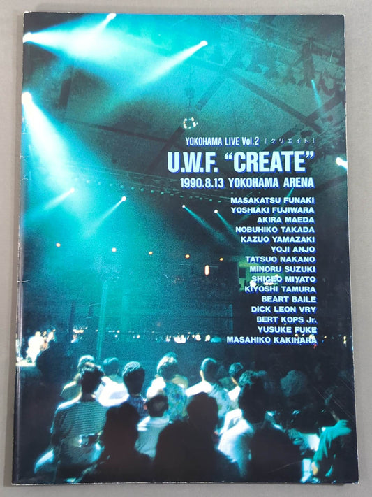 2nd UWF / U.W.F. "CREATE" YOKOHAMA LOVE Vol.2