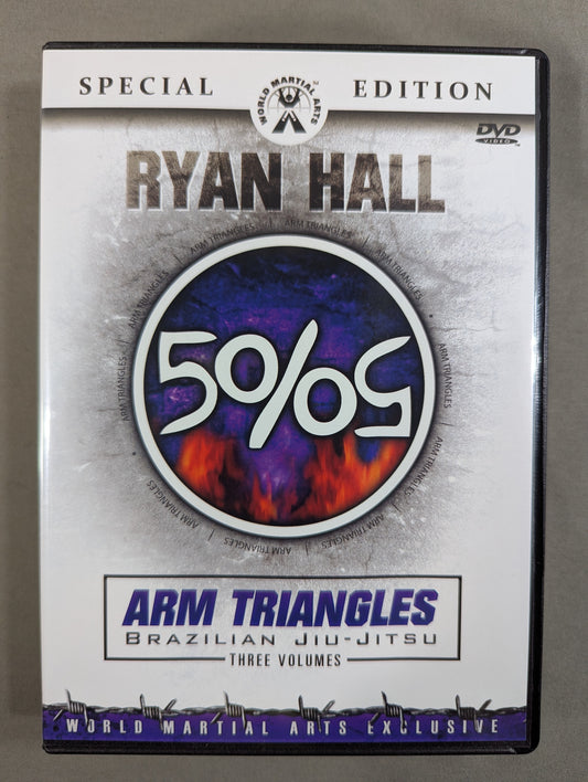★RYAN HALL★ 50/50 WORLD MARTIAL ARTS PRESENTS ARM TRIANGLES