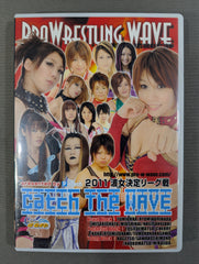 PROWRESSLING WAVE 2013波女決定リーグ戦 Pro-wrestling WAVE 2011 Wave Women's League Match Catch the WAVE