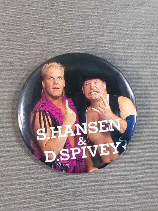Stan Hansen &Dan Spivey (Danny Spivey)  PinBack button 