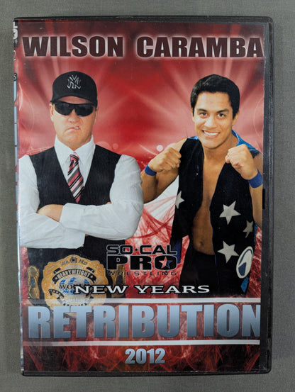 SO★CAL PRO Wrestling NEW YEARS RETRIBUTION 2012