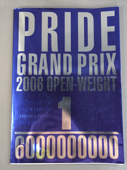 PRIDE GRAND PRIX 2006 2nd ROUND OPEN WEIGHT