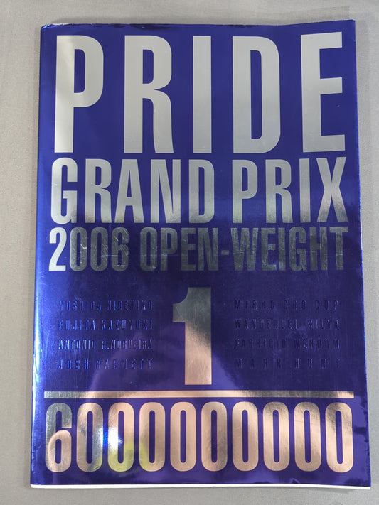 PRIDE GRAND PRIX 2006 2nd ROUND OPEN WEIGHT