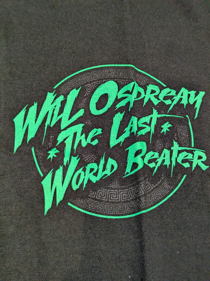 Will Ospreay  "THE LAST WORLD BEATER" T-shirt (one-point logo)