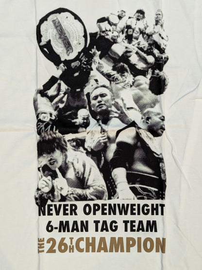 Kazuchika Okada &Hiroshi Tanahashi & Tomohiro Ishii "NEVER Indiscriminate 6-Man Tag Team Champion" T-shirt