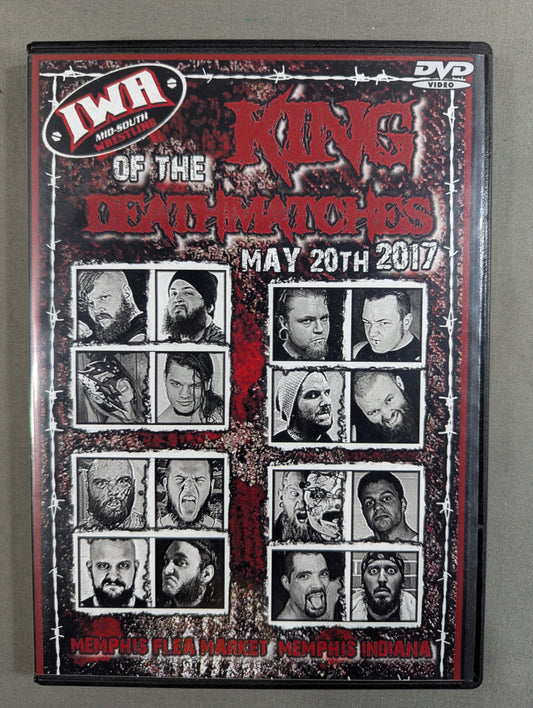 ★IWA MID-SOUTH★  KING OF THE DEATHMATCHES 2017