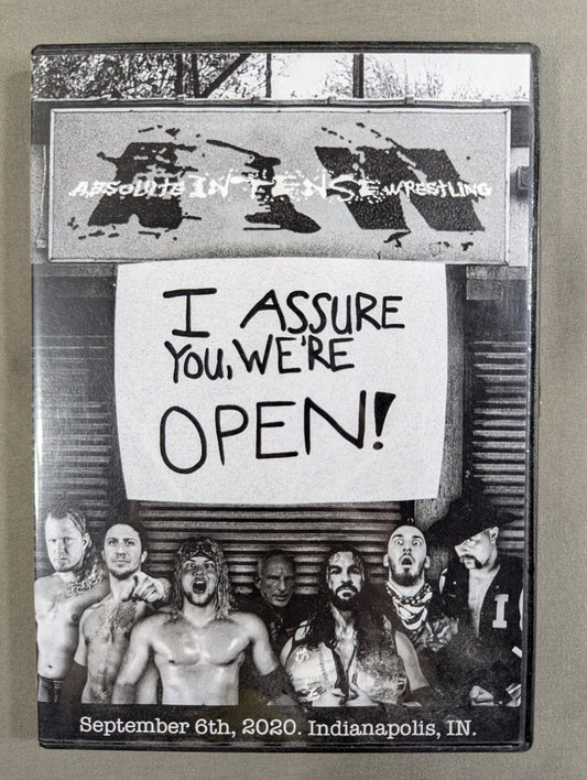 ★ABSOLUTE INTENSE WRESTLING★ I ASSURE YOU WE'RE OPEN!