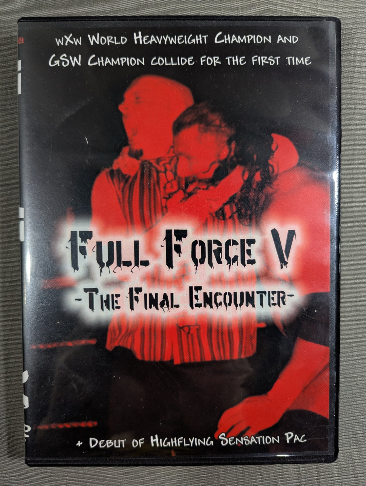 WXW FULL FORCE V -THE FINAL ENCOUNTER- ★DEBUT OF HIGHFLYING SENSATION PAC★