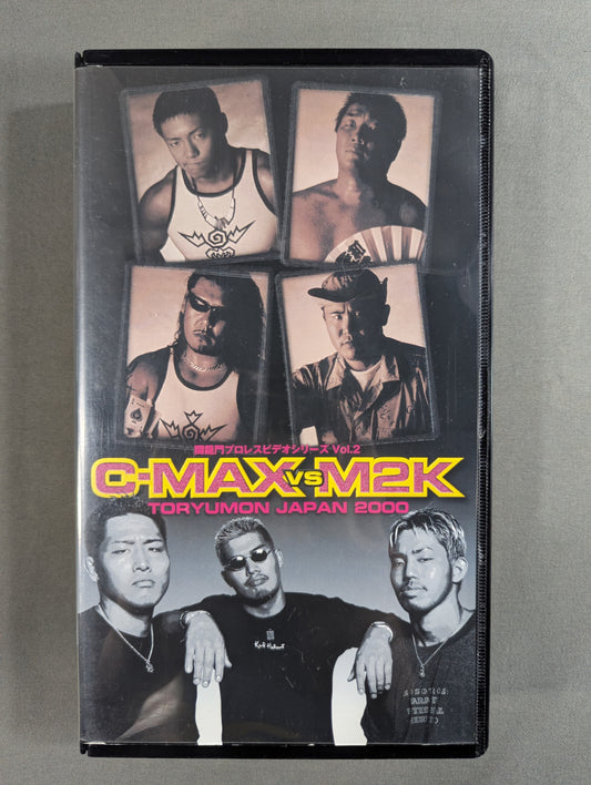 C-MAXvsM2K TORYUMON JAPAN 2000 ★闘龍門プロレスビデオシリーズ Vol.2★