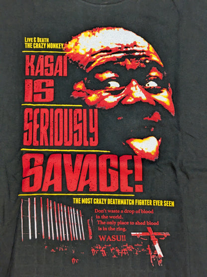 葛西純「KASAI IS SERIOUSIY SAVAGE!」Tシャツ