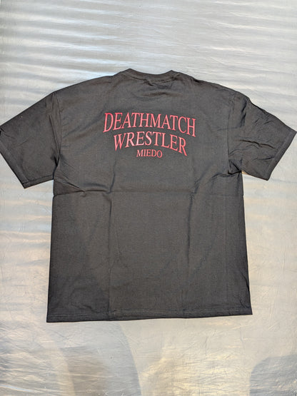 ミエド・エクストレモ「DEATHMATCH WRESTLER MIEDO」ピクチャーTシャツ(ブラック)