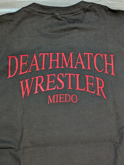 ミエド・エクストレモ「DEATHMATCH WRESTLER MIEDO」ピクチャーTシャツ(ブラック)
