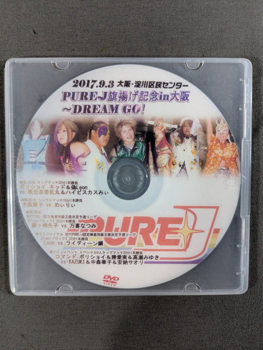 PURE-J旗揚げ記念in大阪 DREAM GO!