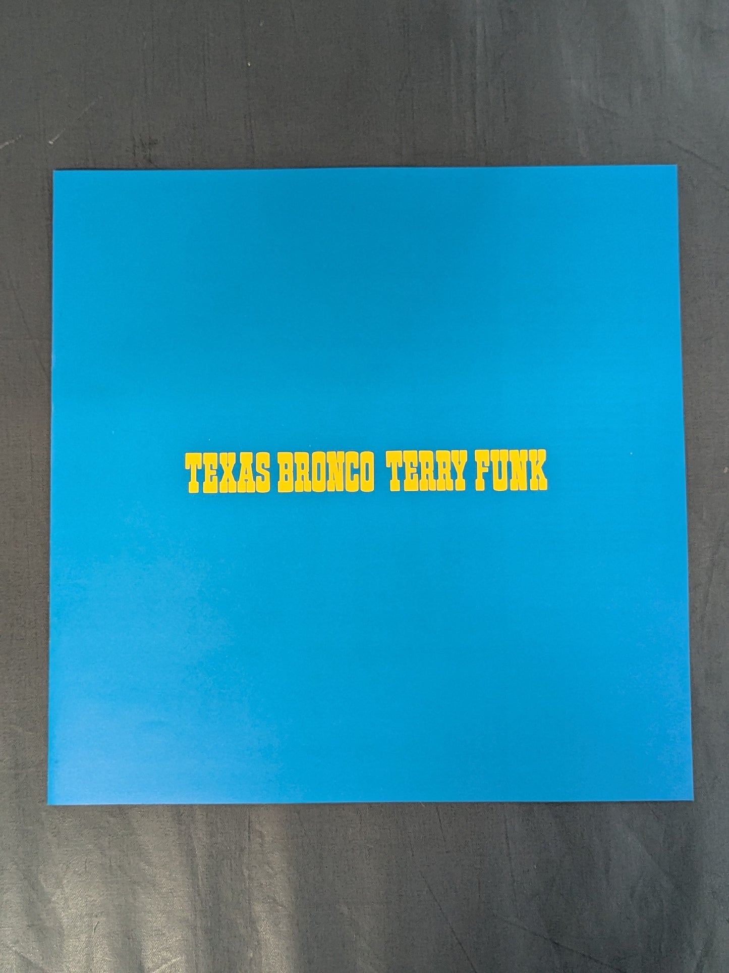 TEXAS BRONCO TERRY FUNK / テキサス・ブロンコ テリー・ファンク