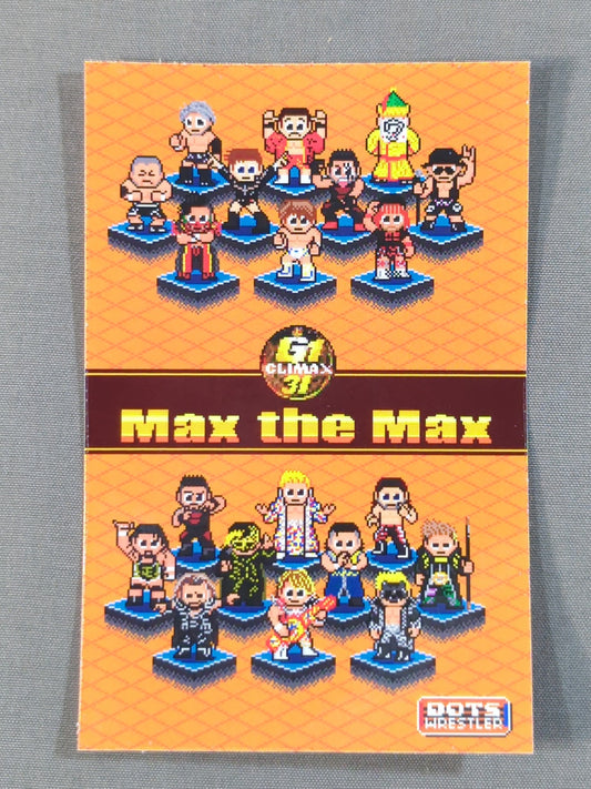 G1 CLIMAX31「Max the Max」ステッカー