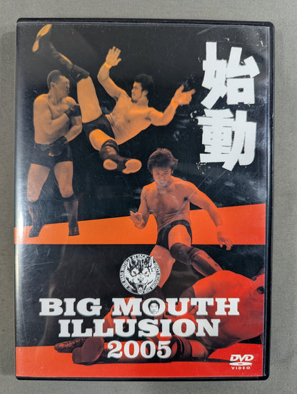 BIG MOUTH ILLUSION 2005 始動