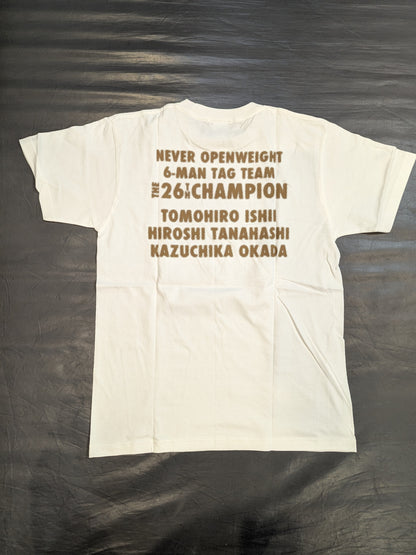 オカダ・カズチカ＆棚橋弘至＆石井智宏 「NEVER無差別級6人タッグ王者」Tシャツ②