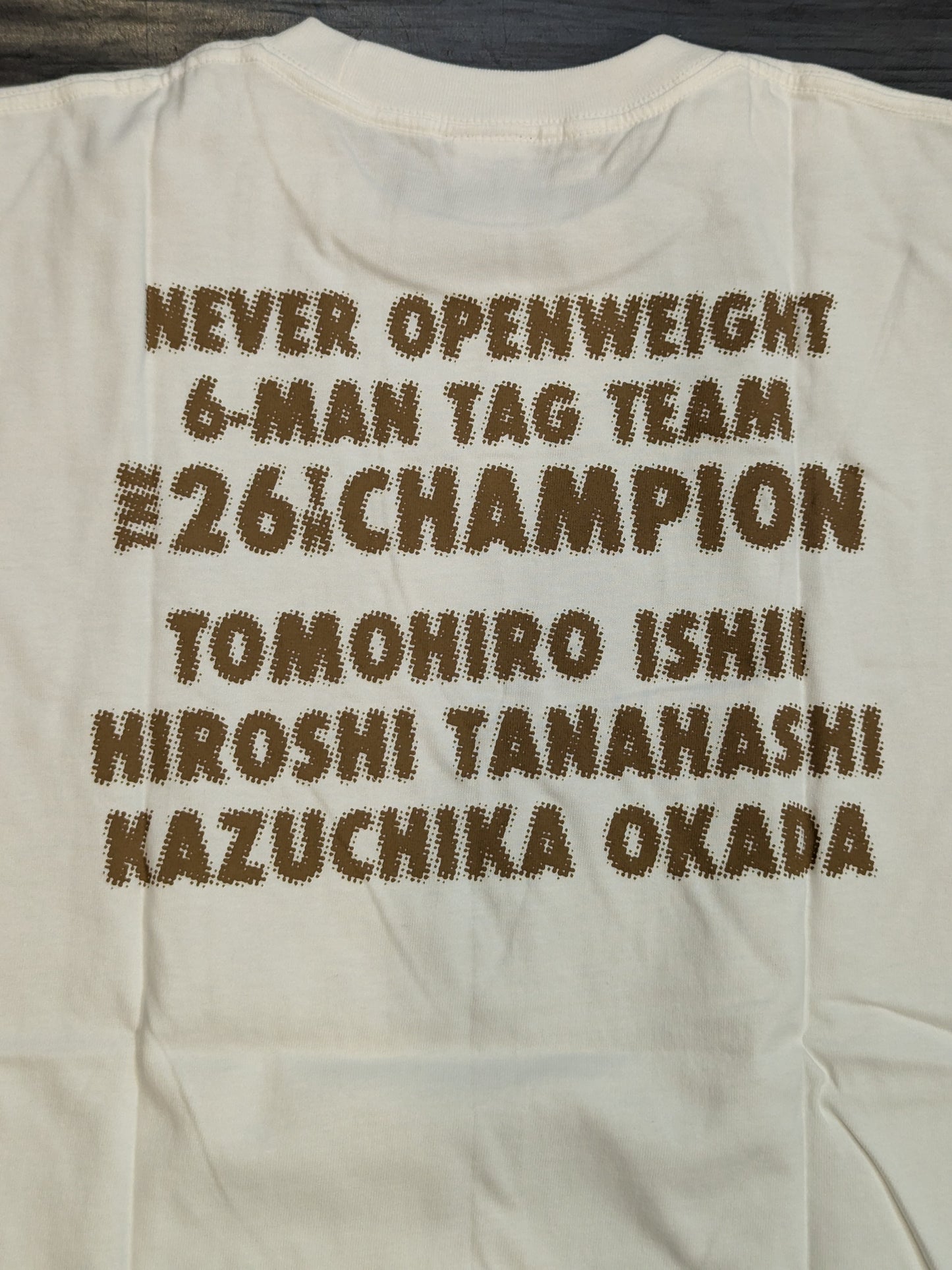 オカダ・カズチカ＆棚橋弘至＆石井智宏 「NEVER無差別級6人タッグ王者」Tシャツ②