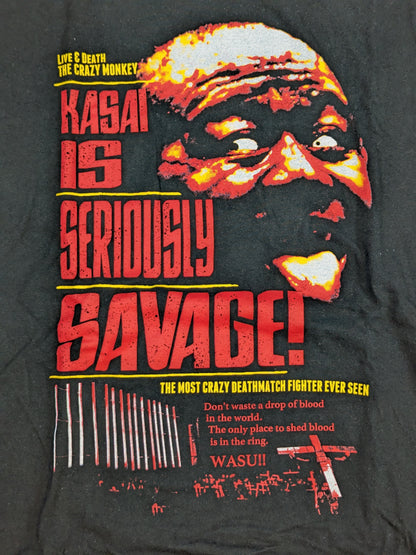 葛西純「KASAI IS SERIOUSIY SAVAGE!」Tシャツ