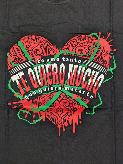 エル・デスペラード「TE QUIERO MUCHO」Tシャツ