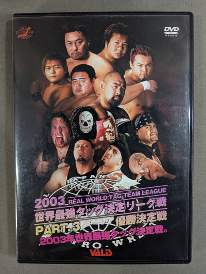2003 Real World Tag League PART.1 & PART.2 & PART.3