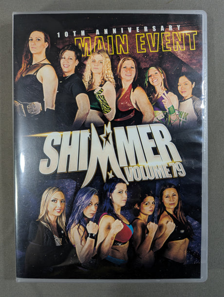 SHIMMER WOMEN ATHLETES VOLUME 79 ★10TH ANNIVERSARY MAIN EVENT★