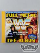 WWF FULL METAL THE ALBUM(輸入盤)
