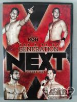 ROH THE RISE OF GENERATION NEXT