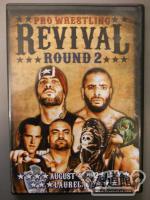 Pro Wrestling Revival Round 2