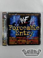 WWF FORCEABLE ENTRY(国内版)