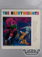 ザ・ヘビーウェイツ / THE HEAVYWEIGHTS