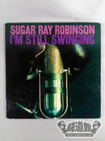 SUGAR RAY ROBINSON / I’M STILL SWINGING (マイクジャケット)