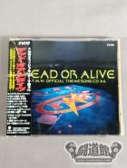 DEAD OR ALIVE / F.M.W. OFFICIAL THEME SONG CD 3rd