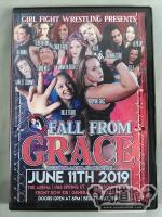 GIRL FIGHT - FALL FROM GRACE JUNE 11,2019