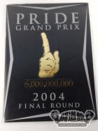 PRIDE GP 2004 FINAL ROUND【決勝戦】