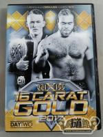 WXW 16 CARAT GOLD 2017 DAY TWO