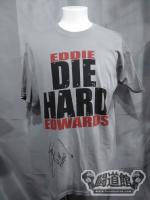 【直筆サイン入り】エディ・エドワーズ「DIE HARD」Tシャツ